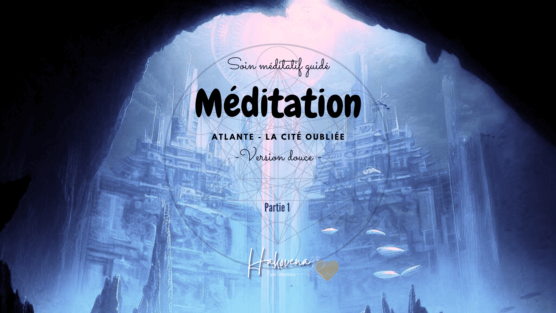 Atlante - La cité oubliée - Version douce